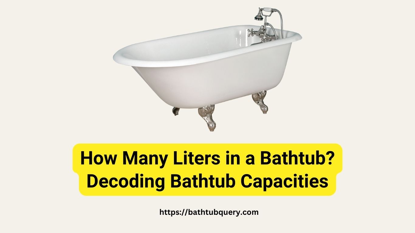 how-many-liters-in-a-bathtub