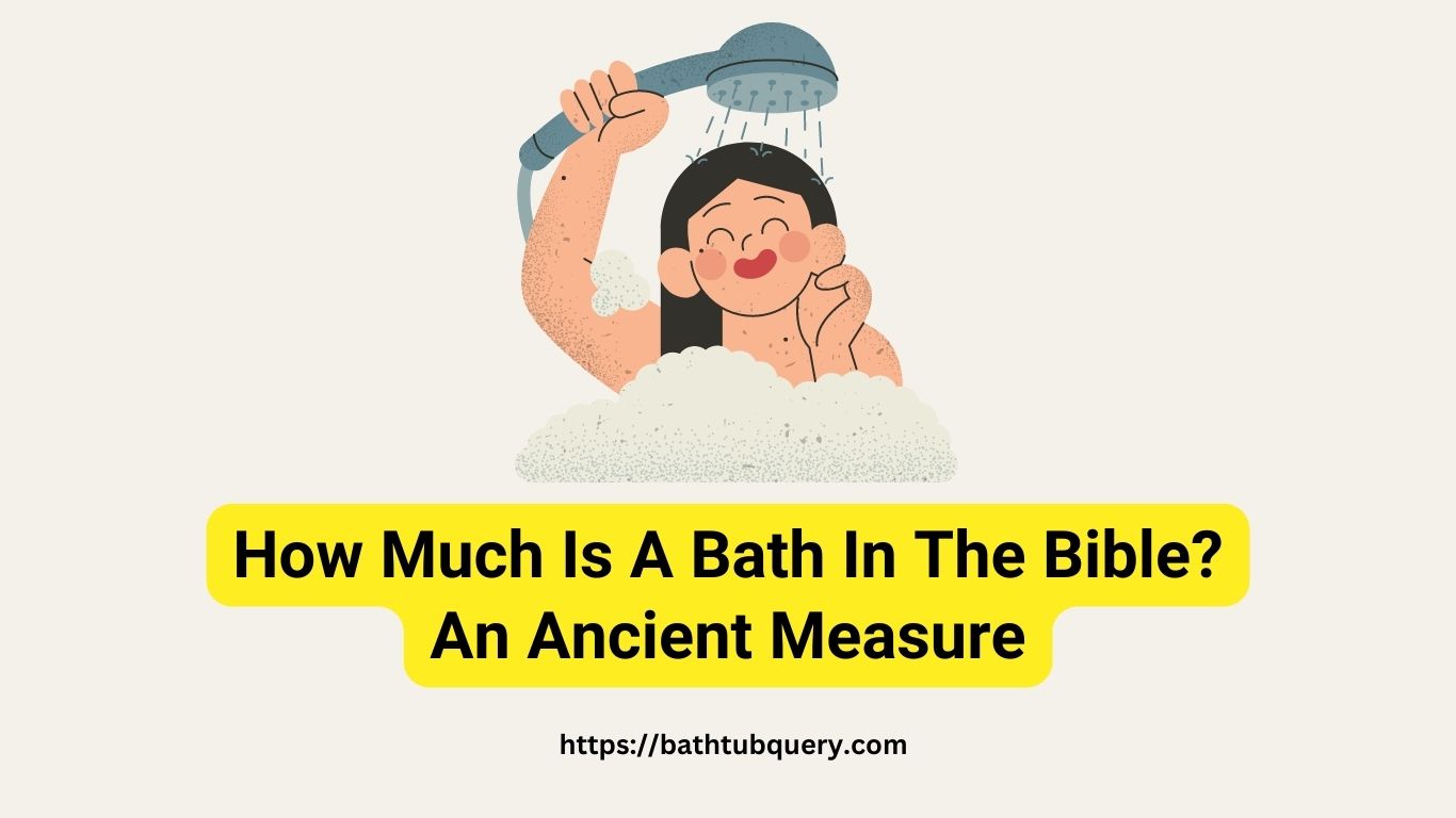 how-much-is-a-bath-in-the-bible