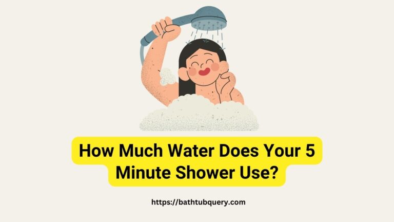 How Much Water Does Your 5 Minute Shower Use? The Surprising Truth