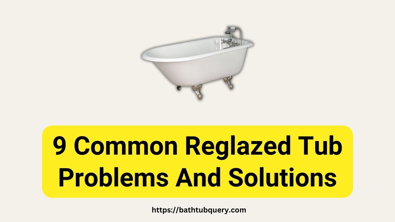 reglazed-tub-problems